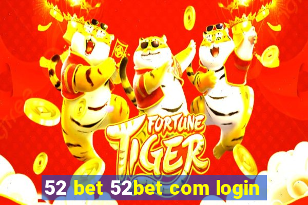 52 bet 52bet com login